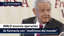 AMLO anuncia inicio de operaciones de farmacia con 