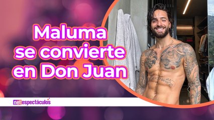 Maluma ahora es todo un 'Don Juan'