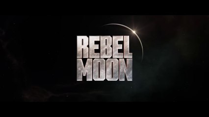 Rebel Moon • teaser trailer • Netflix