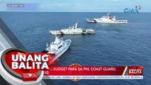 Mas malaking budget para sa PHL Coast Guard, isinusulong | UB