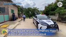 Hallazgo de restos humanos moviliza a policías en Cosoleacaque