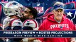 Final Patriots preseason preview + Roster Projections w/ Mike Kadlick of WEEI | Patriot Nation