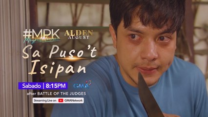 #MPK: Sa Puso't Isipan starring Alden Richards (Episode 551)