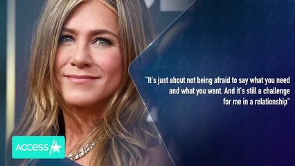 Jennifer Aniston Reveals Why She Finds Relationships Challenging