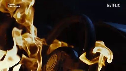 Corpo em Chamas Trailer Legandado Oficial Netflix