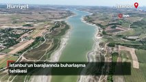 İstanbul’un barajlarında buharlaşma tehlikesi