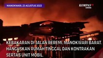 Kronologi Kebakaran di Manokwari Hingga Hanguskan Rumah Tinggal dan Kontrakan serta 3 Unit Mobil