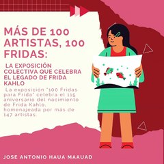 Jose Antonio Haua Maauad: Celebrando a Frida (parte 1)