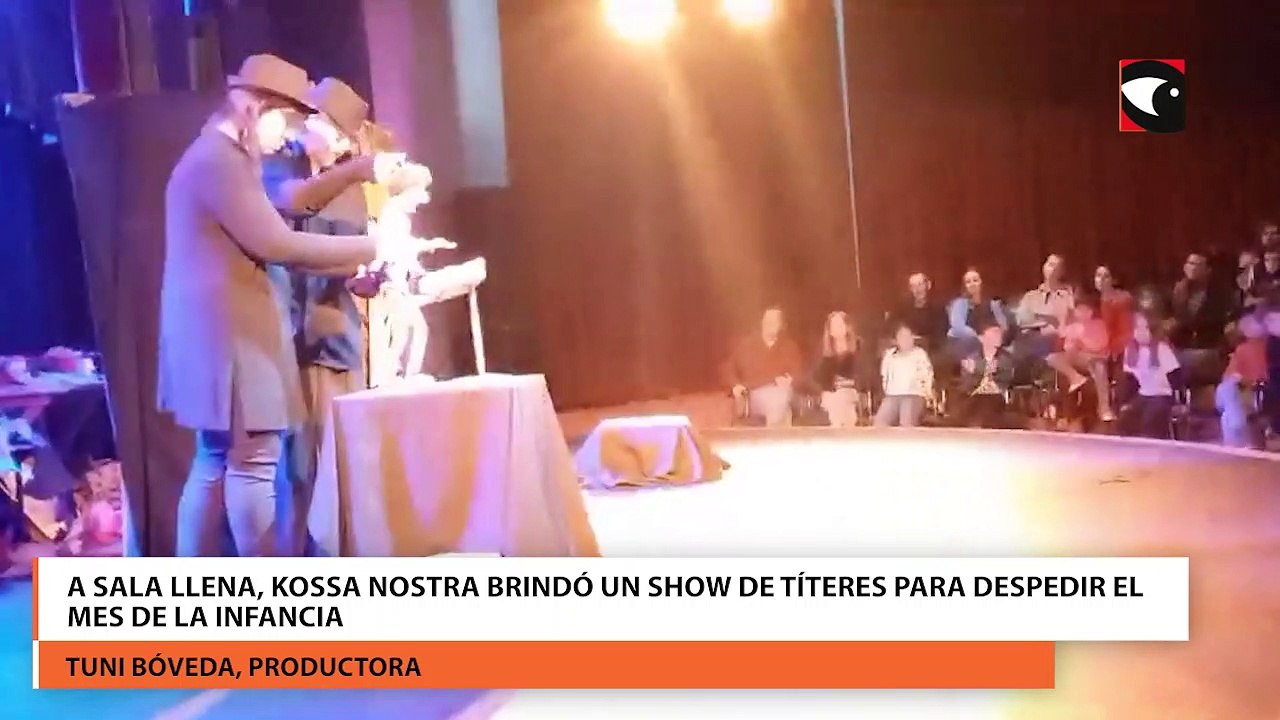 A sala llena, Kossa Nostra brindó un show de títeres para despedir el mes de la infancia