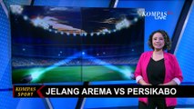 Kedua Tim Ngotot Demi Hasil Maksimal, Laga Persikabo VS Arema FC Diprediksi Akan Seu!