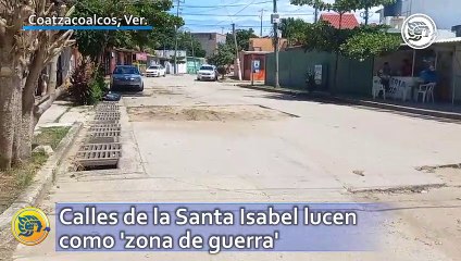 Calles de la Santa Isabel lucen como 'zona de guerra'
