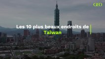 Les 10 plus beaux endroits de Taïwan