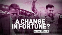 Inter Miami - A Change in Fortune?