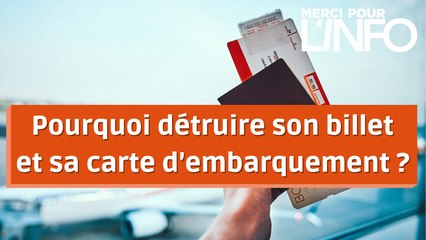 Pourquoi faut-il détruire son billet d'avion après un vol ?