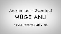 Müge Anlı ile Tatlı Sert yeni sezonuyla 4 Eylül Pazartesi saat 10:00'da atv'de!