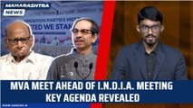 Maharashtra News: MVA meet ahead of I.N.D.I.A. meeting. Key agenda revealed | Sharad Pawar |