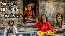 En İlginç Ülke Hindistan ve Sıradışı Gelenekleri