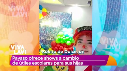 Payaso ofrece shows a cambio de útiles escolares para sus hijas