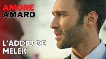 L'addio de Melek | Amore Amaro - Episodio 4