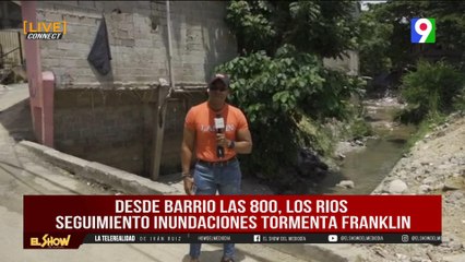 Conexión desde La Ciénega, luego del paso de la Tormenta Franklin  | El Show del Mediodía