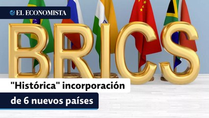 Los BRICS anuncian la "histórica" incorporación de 6 nuevos países, entre ellos Argentina