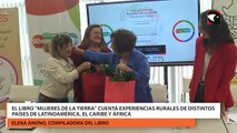 El libro Mujeres de la Tierra cuenta experiencias rurales de distintos países de latinoamérica, el Caribe y África