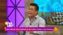 Las críticas más polémicas de Lolita Cortés a los famosos