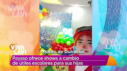 Payaso ofrece shows a cambio de útiles escolares para sus hijas