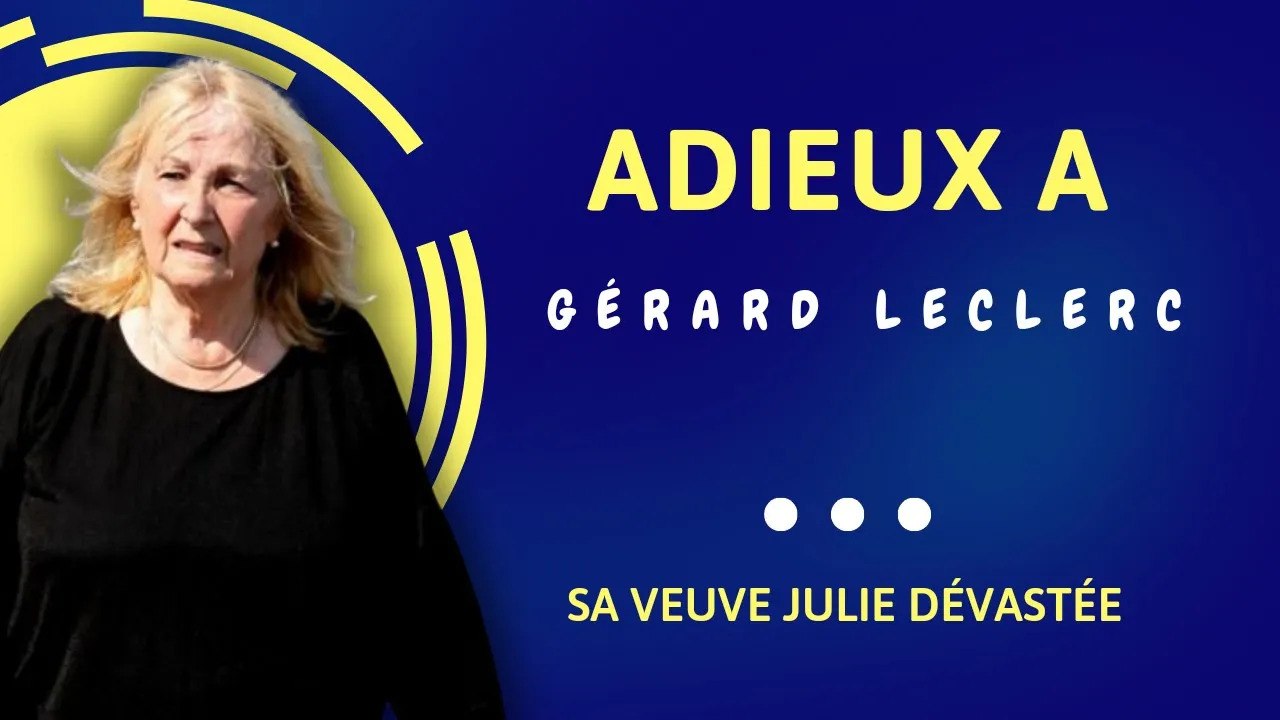 Obsèques de Gérard Leclerc, sa veuve Julie dévastée, suit le cercueil, Entourée par ses proches