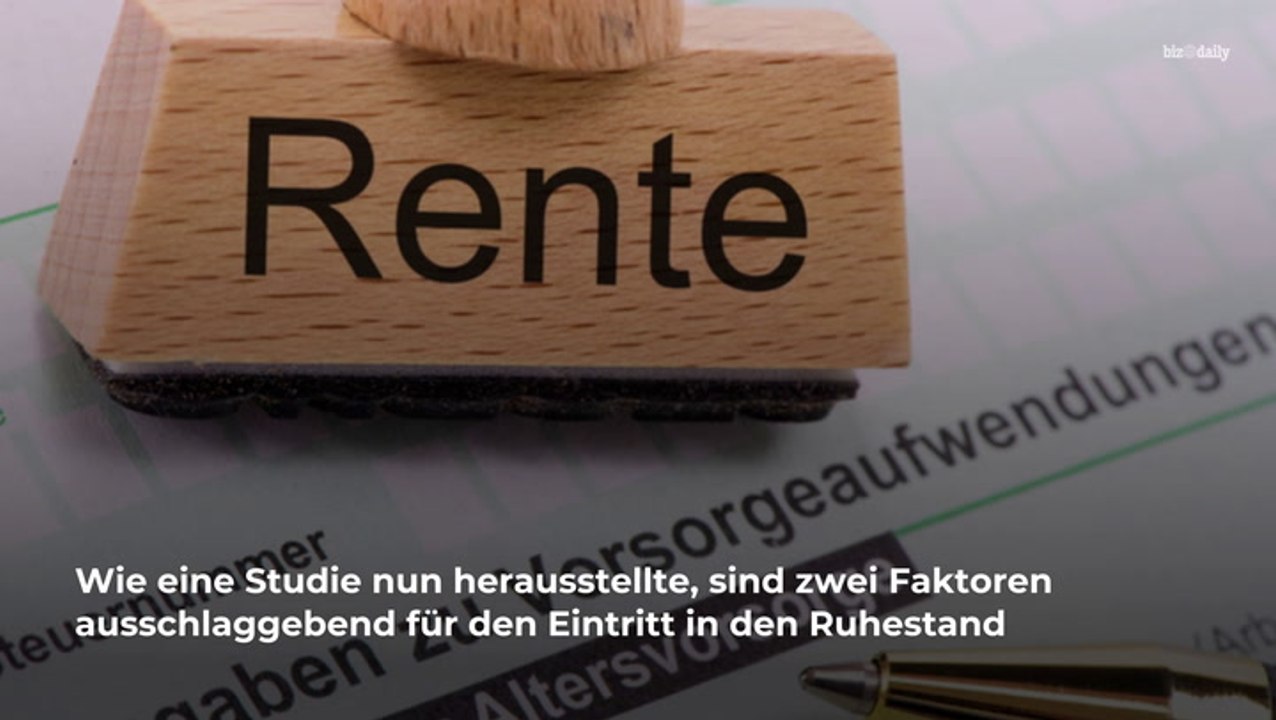 Studie zeigt: Renteneintritt hängt von 2 Faktoren ab