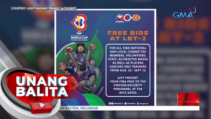 Libreng sakay sa LRT-2 para sa 2023 FIBA World Cup (Aug. 23 - Sep. 12, 2023) | UB