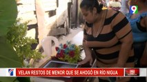 Velan restos de adolescente que fue arrastrado en aguas del río Nigua | Noticias & Mucho MAS