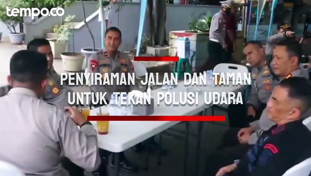 Pemprov DKI Gencarkan Penyiraman Jalan dan Taman untuk Tekan Dampak Polusi Udara