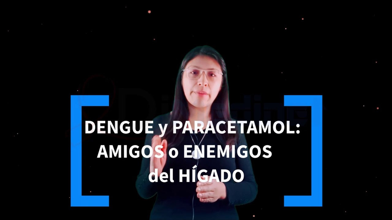 ▶ PARACETAMOL y DAÑO HEPÁTICO en el DENGUE | Dra. Mary Uscamayta ‍⚕️