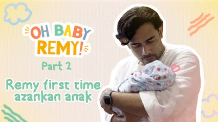 OH BABY REMY! |  Its A Boy! Sah Tahta Hero Malaya Di Rampas!