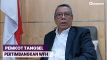 Kualitas Udara Memburuk, Wali Kota Tangsel Pertimbangkan Kebijakan WFH