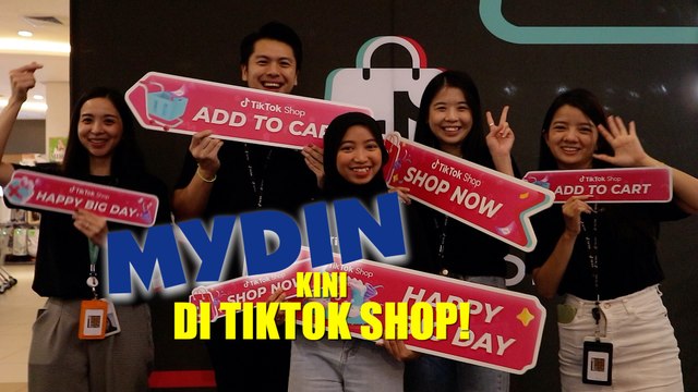 MYDIN dah ada di TikTok Shop!