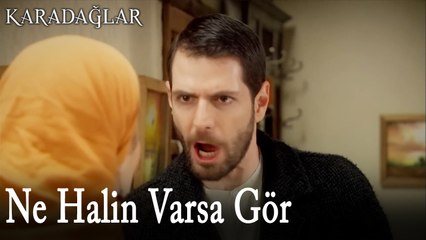 Ne Halin Varsa Gör