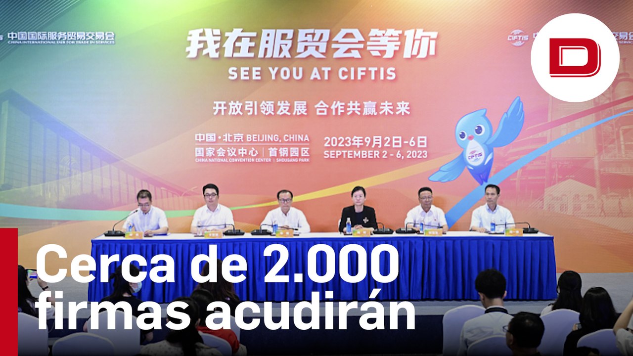 Cientos de empresas de 75 países acudirán a la Feria Internacional de Comercio de Servicios en China