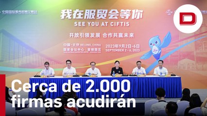 Cientos de empresas de 75 países acudirán a la Feria Internacional de Comercio de Servicios en China