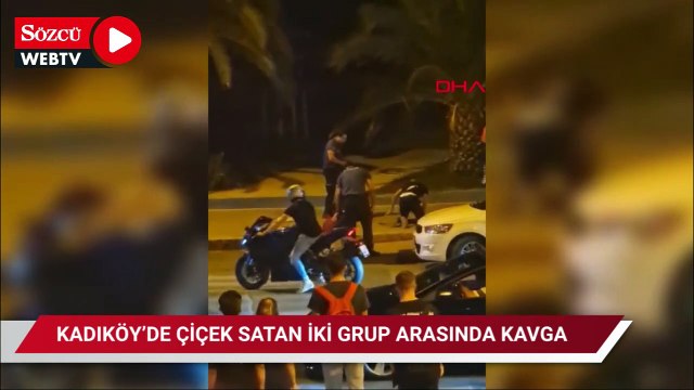 Kadıköy’de çiçek satan iki grup arasında kavga