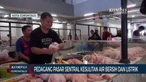 Pedagang Pasar Sentral Kota Gorontalo Kesulitan Air Bersih dan Listrik