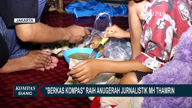Program Berkas Kompas Raih Penghargaan Anugerah Jurnalistik MH Thamrin ke 49!