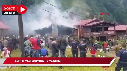 Ayder Yaylası'nda ev yangını