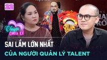 Chuyện Chưa Kể 22  Vinh Gấu lần đầu lên tiếng vụ cạch mặt talent cũ tự nhận mình quá yếu mềm