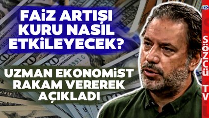 Evren Bolgün Dolar Kurunda O Rakama İşaret Etti! 'Faiz Artışı Sonrası'