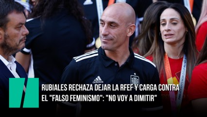 Rubiales anuncia que no dimite