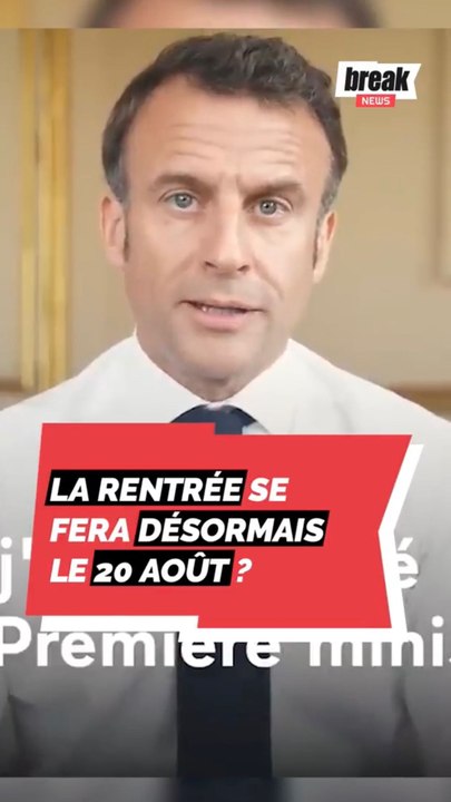 La rentrée se fera désormais le 20 août ?