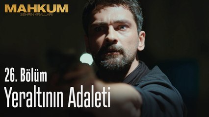 Sana adaleti öğreteceğim - Mahkum 26. Bölüm