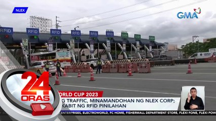 Daloy ng traffic, minamandohan ng NLEX Corp; pagpapakabit ng RFID pinilahan | 24 Oras